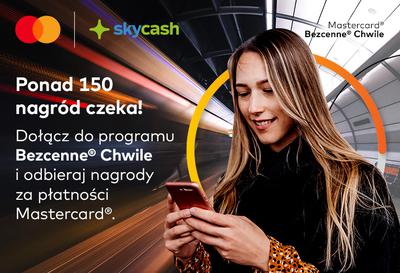 Dołącz ze SkyCash do programu Mastercard® Bezcenne® Chwile