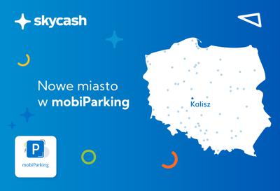 Kalisz – nowe miasto w mobiParking